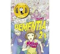 Shintaro Kago – Dementia 21 T02 – Traduction : Baptiste Neveux – Broché (Huber)