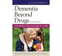 Dementia Beyond Drugs: Changing The Culture Of Care