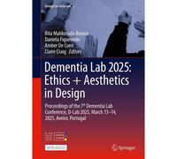 Dementia Lab 2025: Ethics + Aesthetics In Design
