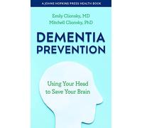 Dementia Prevention: Using Your Head to Save Your Brain