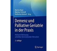 Demenz Und Palliative Geriatrie In Der Praxis