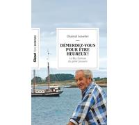 Démerdez-vous pour être heureux ! (poche) Le Bel Espoir du père Jaouen - Chantal Loiselet - Glénat - Poche - Récit