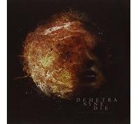 Demetra Sine Die - A Quiet Land of Fear