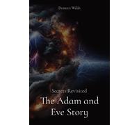 Demetri Welsh The Adam and Eve Story (Poche)
