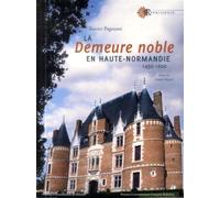 Demeure noble en haute normandie PU François Rabelais (Auteur)