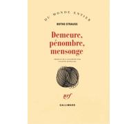 Demeure, pénombre, mensonge