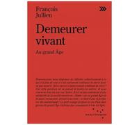 Demeurer Vivant - Au Grand Age