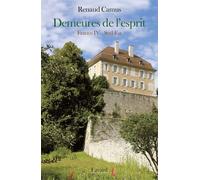 Demeures De L'esprit - France Tome 4, Sud-Est