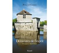 Demeures de l'esprit II La France du Sud-Ouest