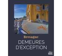 Demeures d'exception en Bretagne