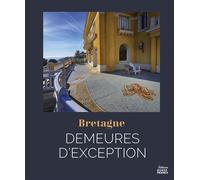 Demeures d'exception en Bretagne - Collectif - Ouest France - relié - Beau livre