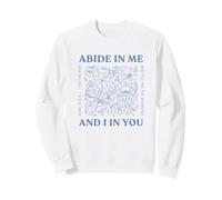 Demeurez en Moi et Moi en Vous Je suis la Vigne Jean 15:4-5 Fleurs Sweatshirt
