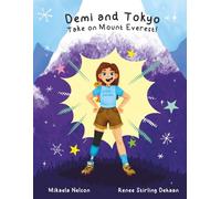 Demi and Tokyo Take on Mount Everest!