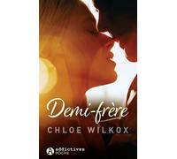 Demi-frère - Chloé Wilkox - Addictives Eds - Poche - Roman