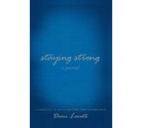Demi Lovato Staying Strong: A Journal (Poche)