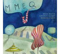 Demi Milzow European Quartet - ce qui Porte It Back