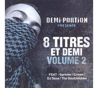 Demi Portion "8 Titres et Demi Vol. 2"