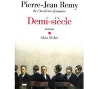Demi-siècle Pierre-Jean Remy (Auteur)