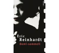 Demi-sommeil - Eric Reinhardt - Points - Poche - Roman