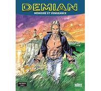 Demian - Tome 1 - Demian : Mémoire et vengeance