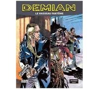 Demian - Tome 2 - Le bateau fantôme