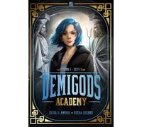 Demigods Academy - Année 1 - Zeus - Elisa S. Amore - Hachette Romans - broché - Roman adolescent