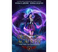 Demigods Academy - Book 6: The Day Of Darkness