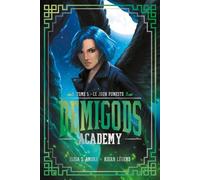 Demigods Academy - Tome 5 - Le Jour Funeste