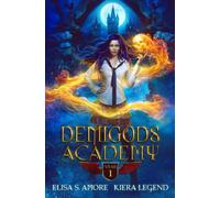 Demigods Academy - Year One: (Young Adult Supernatural Urban Fantasy)