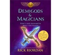 Demigods amp Magicians Percy and Annabeth Meet the Kanes by Rick Riordan Rick Riordan (Auteur)