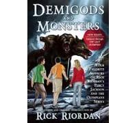 Demigods and Monsters: Your Favorite Authors on Rick Riordan's Percy Jackson and the Olympians Series