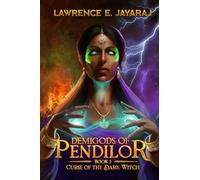 Demigods of Pendilor: Curse Of The Dark Witch