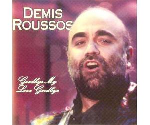 Demis Roussos - Demis Roussos - Goodbye My Love Goodbye