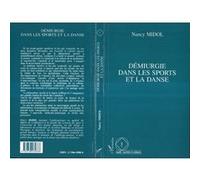 Démiurgie dans les sports et la danse Nancy Midol (Auteur)