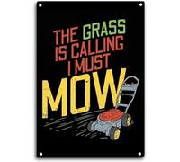 DEMNREG Plaque en métal « The Grass Is Calling I Must Mow Lawn Mower » - Décoration murale amusante pour la maison, la cuisine, le bar, le pub, le café, la chambre, le garage - 20,3 x 30,5 cm