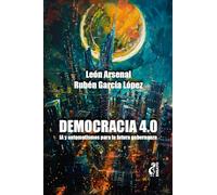 Democracia 4.0: IA y automatismos para la gobernanza