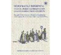 Democracia Y Diferencia : Cultura, Poder Y Representación En Los Estados Unidos Y En España - Prieto de Pedro, Jesús , Velasco Maillo, Honorio M. Prieto De Pedro, Jesús , Velasco Maillo, Honorio M (Au