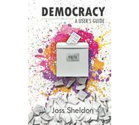 DEMOCRACY: A User's Guide