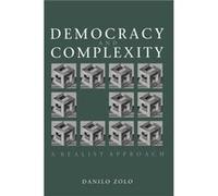 Democracy and Complexity by Danilo University of Florence Zolo Danilo Zolo (Auteur)