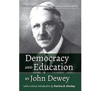 Democracy And Education By John Dewey
