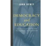 Democracy and Education John Dewey (Auteur)