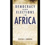 Democracy And Elections in Africa Staffan I. Lindberg (Auteur)