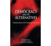 Democracy and its Alternatives by Haerpfer & Christian the Paul Lazarsfeld Society & Vienna Haerpfer Christian the Paul Lazarsfeld Society Vienna (Auteur)