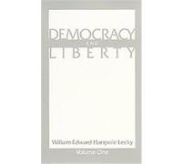 Democracy and Liberty William Edward-Hartpole Lecky (Auteur)