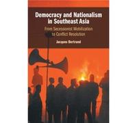 Democracy and Nationalism in Southeast Asia by Jacques University of Toronto Bertrand Jacques University of Toronto Bertrand (Auteur)