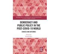 Democracy And Public Policy In The Post-Covid-19 World