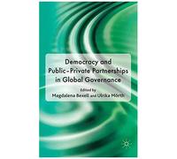 Democracy And Public-Private Partnerships In Global Governance
