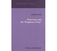 Democracy And The "Kingdom Of God
