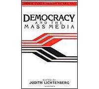Democracy And The Mass Media