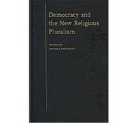 Democracy And the New Religious Pluralism Thomas F. Banchoff (Auteur)